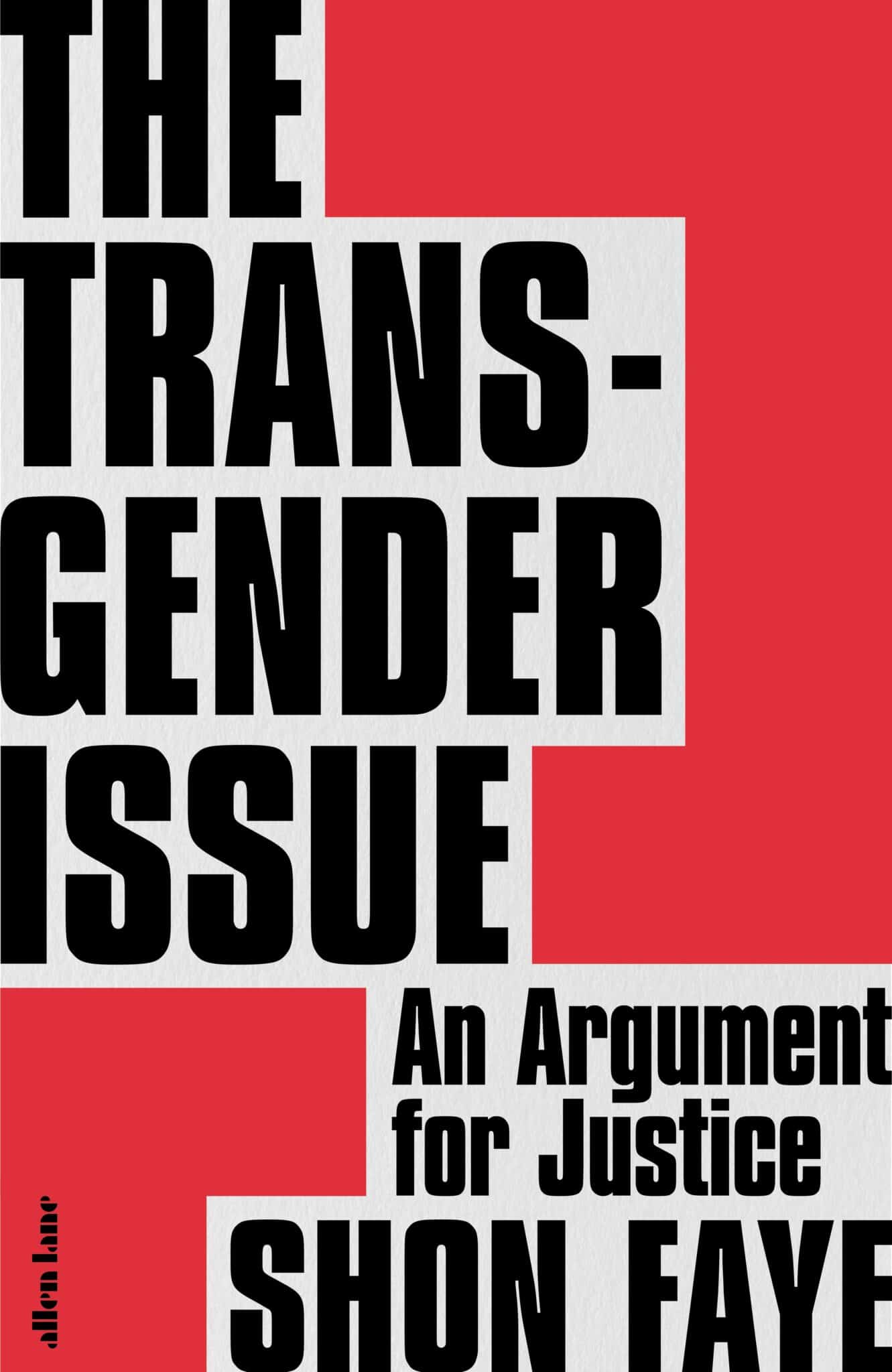 Shon Faye's debut book, 'The Transgender Issue'.